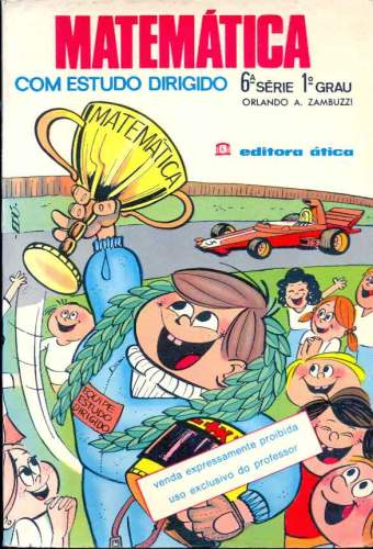 Matemática com Estudo Dirigido (6ª Série - 1º Grau)