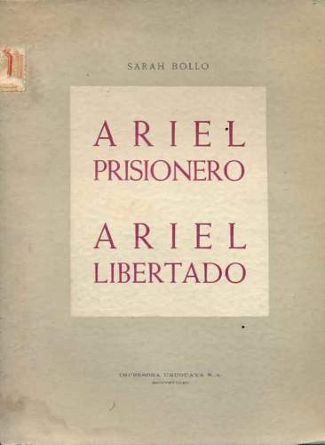 Ariel Prisioneiro, Ariel Libertado