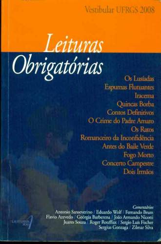 Leituras Obrigatórias - Vestibular UFRGS 2008