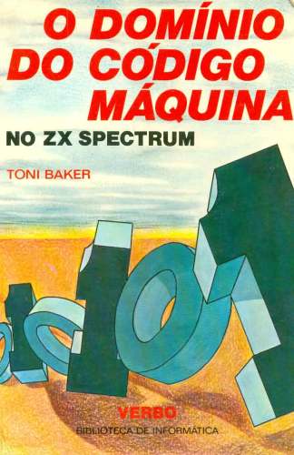 O Domínio do Código Máquina no ZX Spectrum