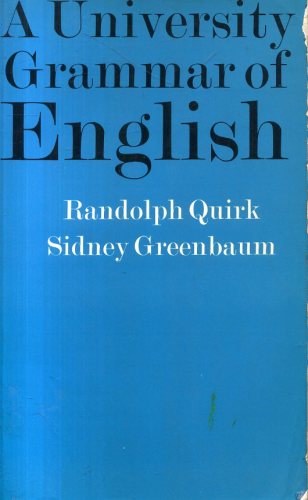 A University Grammar of English