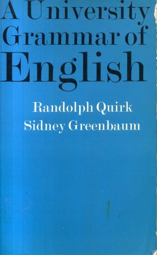 A University Grammar of English