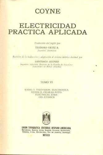 Electricidad Pratica Aplicada (Tomo VI)