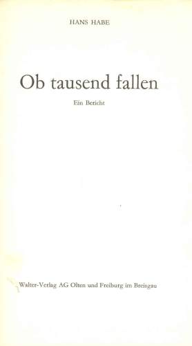 Ob Tausend Fallen: Ein Bericht