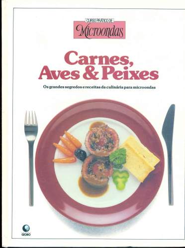 Carnes, Aves e Peixes