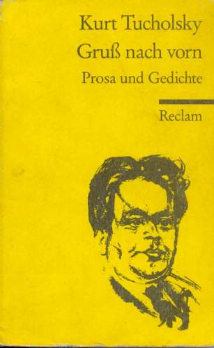 Gruss nach vorn: Prosa und Geschichte