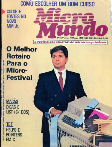 Revista Micro Mundo (Nº25, Vol. IV, Março 1985)