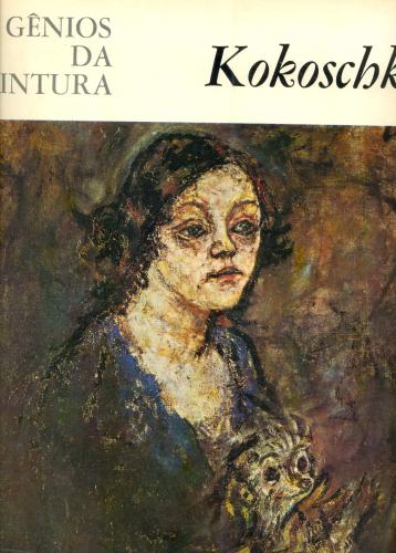 Gênios da Pintura: Kokoschka