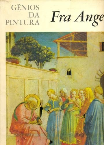Gênios da Pintura: Fra Angelico
