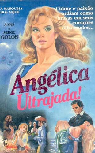 Angélica: Ultrajada!