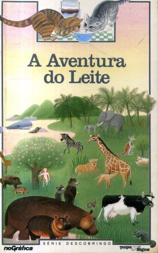 A Aventura do Leite