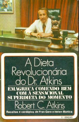 A Dieta Revolucionária do Dr. Atkins