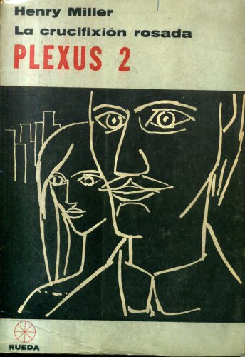 La Crucificación Rosada: Plexus (volume 2)