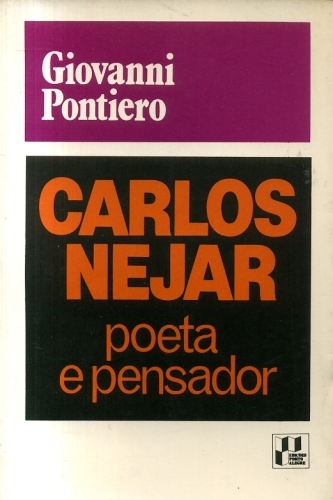 Carlos Nejar: Poeta e Pensador