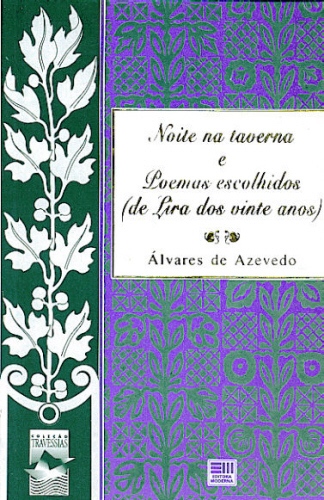 Noite na Taverna e Poemas Escolhidos (de Lira dos Vinte Anos)