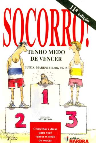 Socorro! Tenho Medo de Vencer