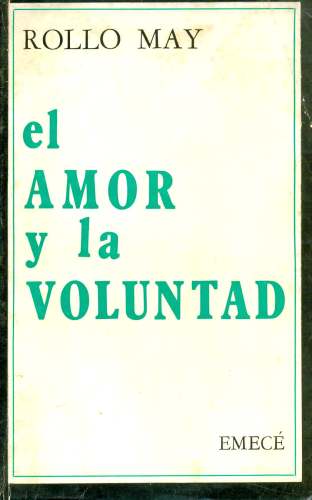 El Amor y la Voluntad