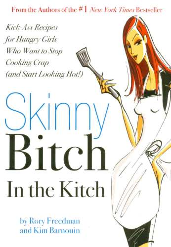 Skinny Bitch in the Kitch