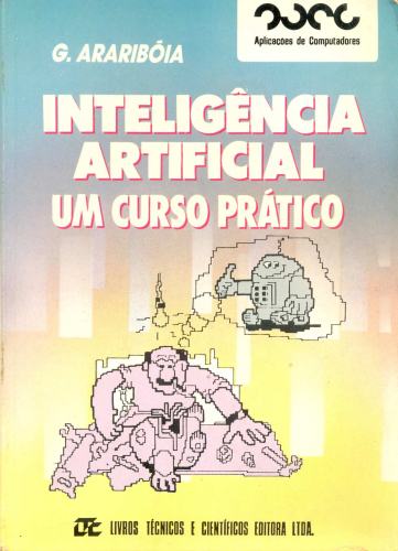 Inteligência Artificial: Um curso prático