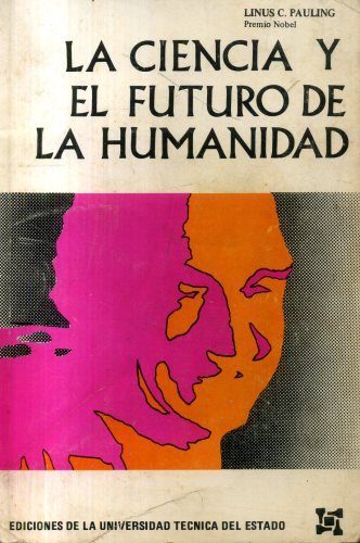 La Ciencia y el Futuro de La Humanidad