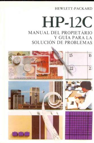 Hp-12 C: Manual del Propetário y guia para la Solución de Problemas