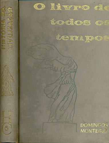 O Livro de Todos os Tempos - História da Civilização, Vol. 6