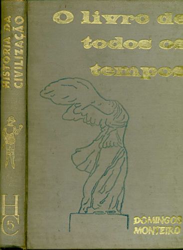 O Livro de Todos os Tempos - História da Civilização, Vol. 5