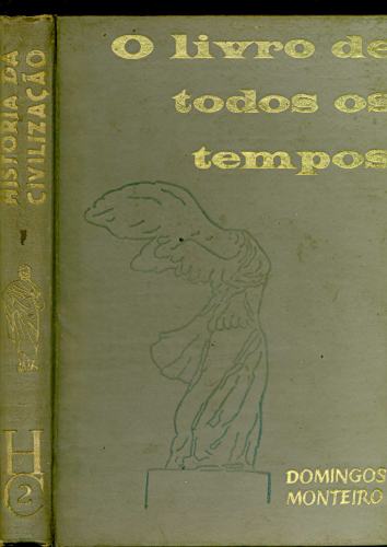 O Livro de Todos os Tempos - História da Civilização, Vol. 2