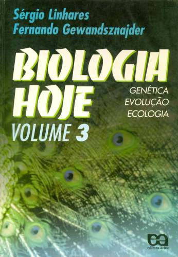 Biologia Hoje (Volume 3)
