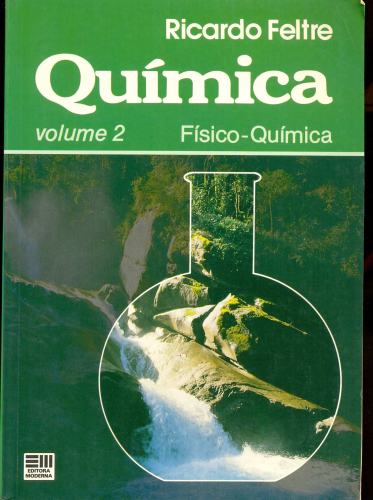 Química (Volume 2): Físico-Química