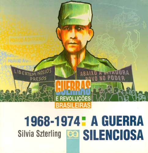 1968-1974: A Guerra Silenciosa