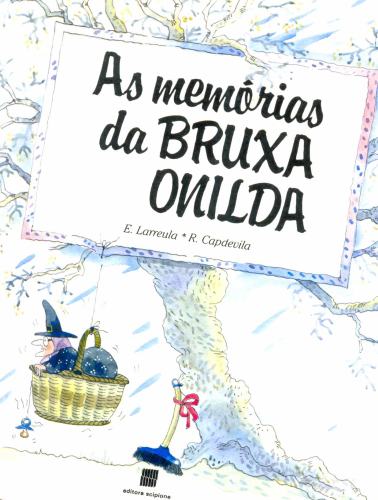 As Memórias da Bruxa Onilda