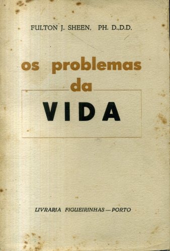 Os Problemas da Vida