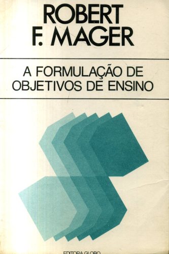 A Formulação de Objetivos de Ensino