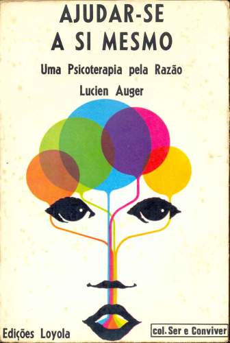 Ajudar-se a Si mesmo: Uma Psicoterapia pela Razão