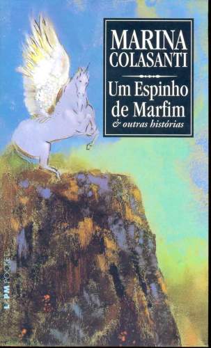 Um Espinho de Marfim & Outras Histórias