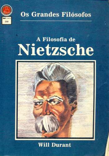 A Filosofia de Nietzsche