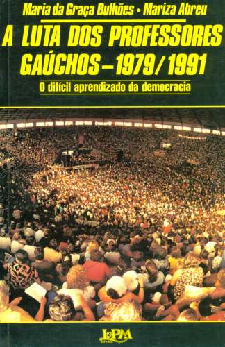 A Luta dos Professores: 1979-1991