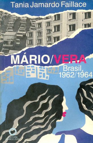 Mário/Vera: Brasil, 1962/1964