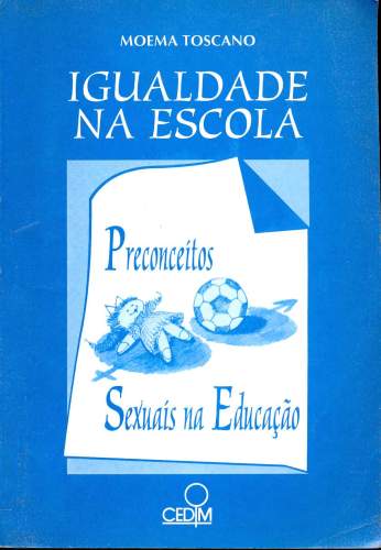 Igualdade na Escola: Preconceitos Sexuais na Educação