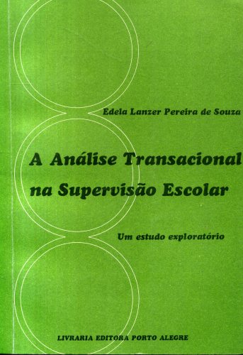 A Análise Transacional na Supervisão Escolar