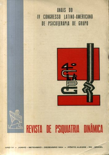 Revista de Psiquiatria Dinâmica (Ano IV - Junho, Setembro, Dezembro 1964)