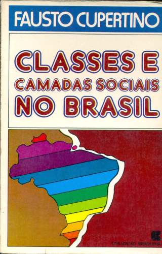 Classes e Camadas Sociais no Brasil