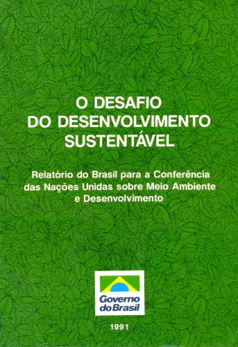 O Desafio do Desenvolvimento Sustentável