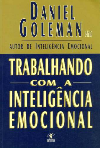 Trabalhando com a Inteligência Emocional