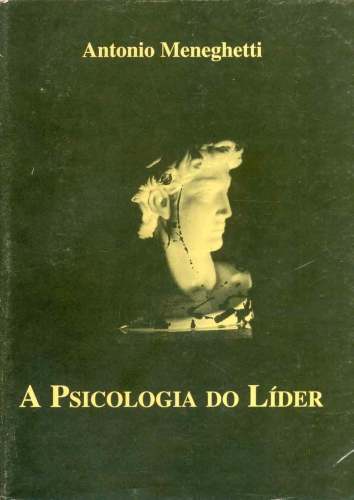 A Psicologia do Líder