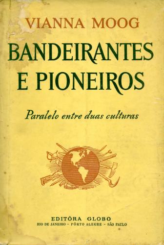 Bandeirantes e Pioneiros