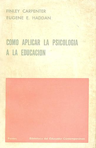 Como Aplicar la Psicologia a la Educacion