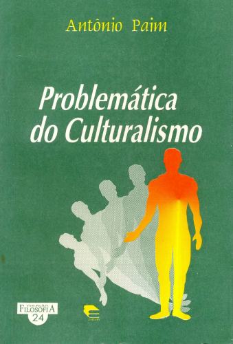 Problemática do Culturalismo