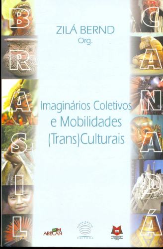 Brasil/Canadá - Imaginários Coletivos e Mobilidades (Trans) Culturais